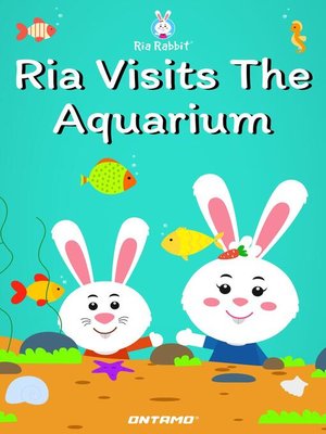 cover image of Ria Visits the Aquarium